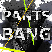 PantsBang